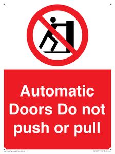 Automatic Doors  Do not push or pull